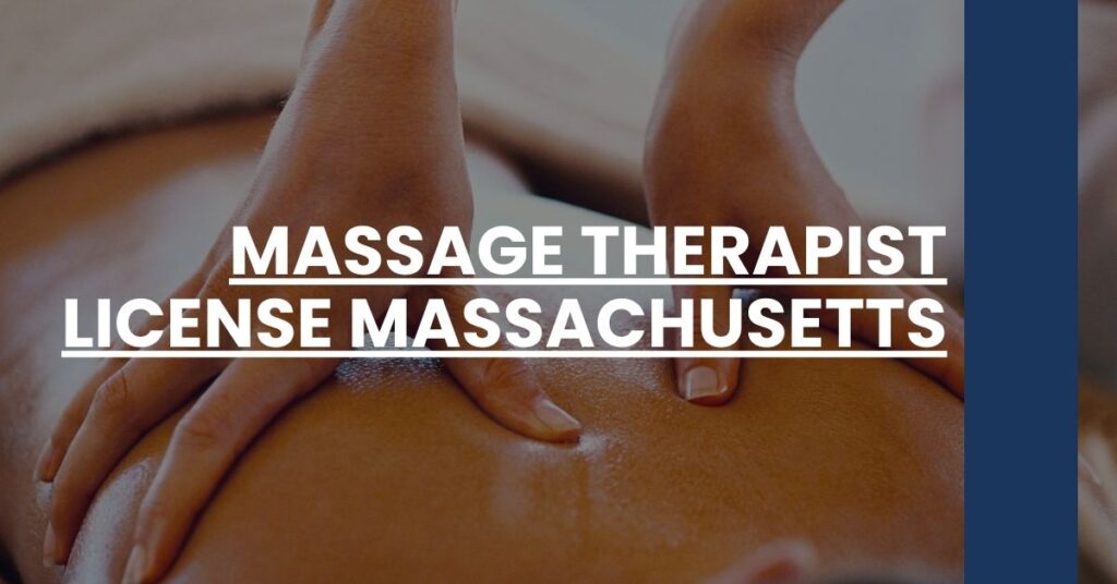 Massage Therapist License Massachusetts Feature Image