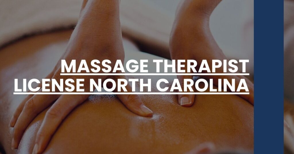 Massage Therapist License North Carolina Feature Image