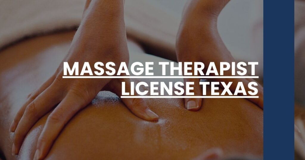 Massage Therapist License Texas Feature Image