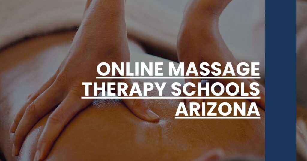 Online Massage Therapy Schools Arizona Feature Image