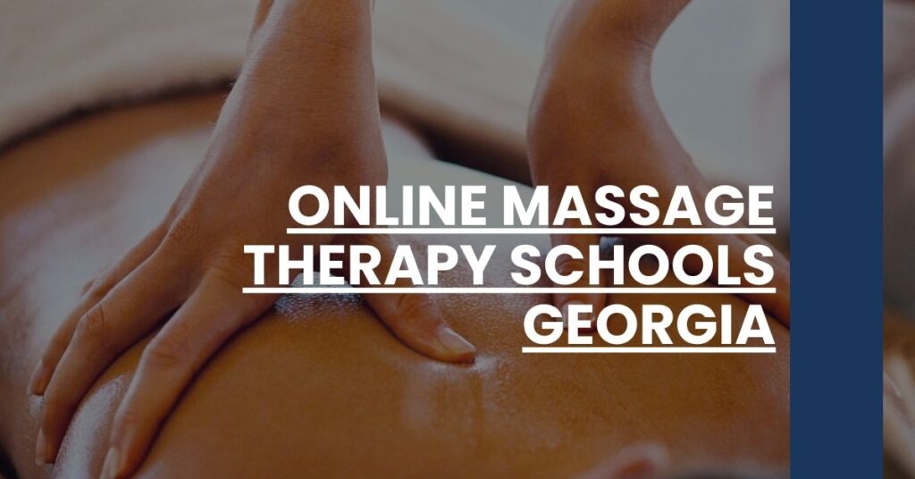 Online Massage Therapy Schools Georgia Feature Image