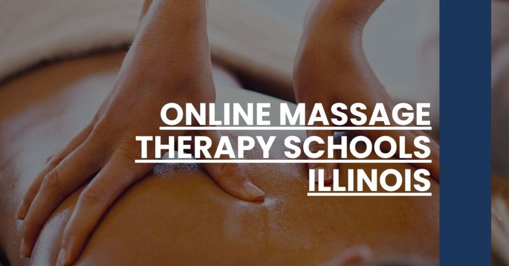 Online Massage Therapy Schools Illinois Feature Image