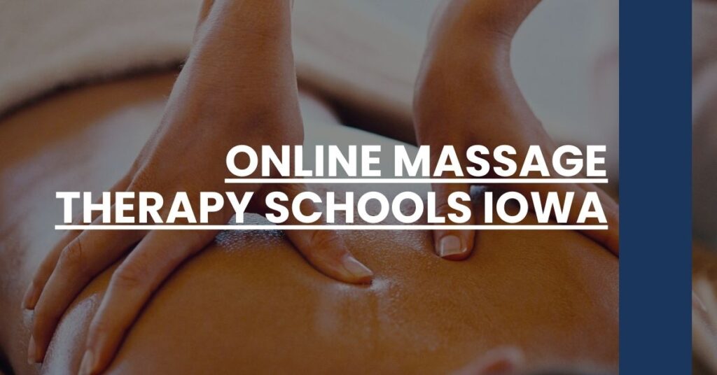 Online Massage Therapy Schools Iowa Feature Image