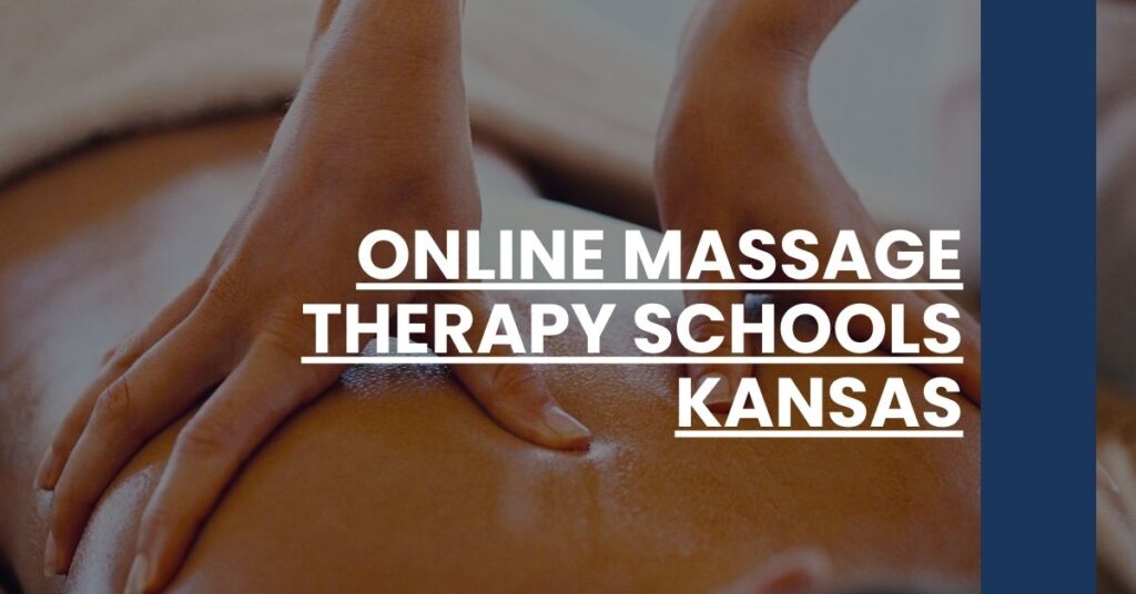 Online Massage Therapy Schools Kansas Feature Image