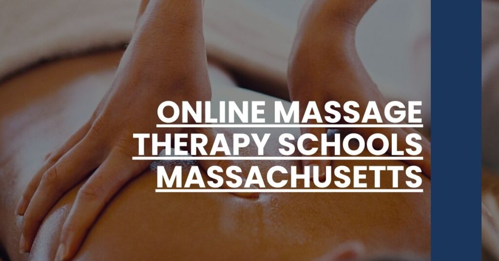 Online Massage Therapy Schools Massachusetts Feature Image