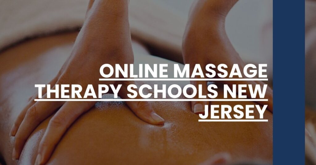 Online Massage Therapy Schools New Jersey Feature Image