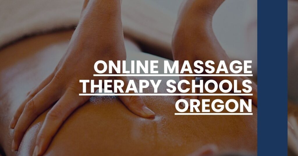 Online Massage Therapy Schools Oregon Feature Image