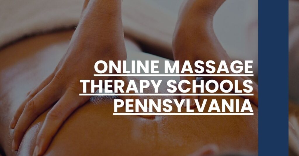 Online Massage Therapy Schools Pennsylvania Feature Image