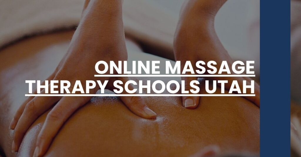 Online Massage Therapy Schools Utah Feature Image