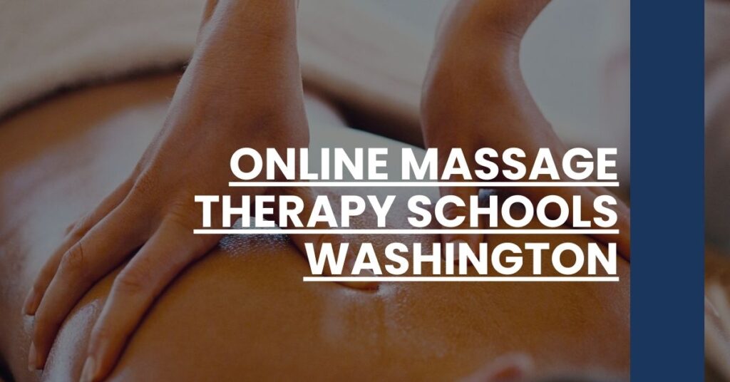 Online Massage Therapy Schools Washington Feature Image